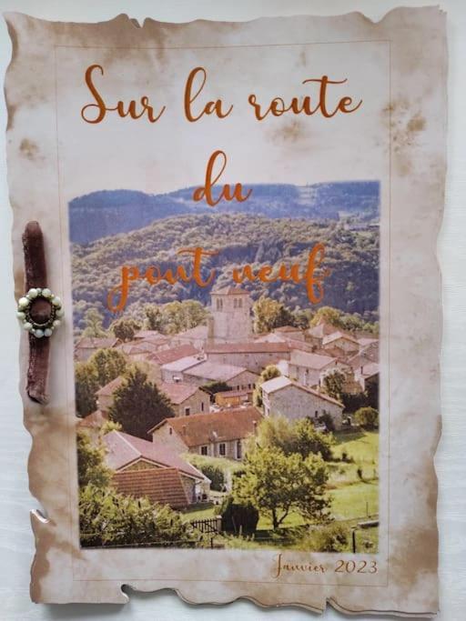 Sur La Route Du Pont Neuf Villa Sauvain Luaran gambar